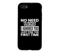 Carcasa para iPhone SE (2020) / 7/8 No Hay Necesidad de repetirse una Cita introvertida sarcástica