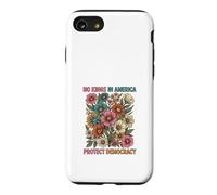 Carcasa para iPhone SE (2020) / 7/8 No Hay Reyes Democracia Flores Vintage