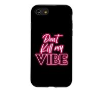 Carcasa para iPhone SE (2020) / 7/8 No Mates mi vibra.