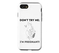 Carcasa para iPhone SE (2020) / 7/8 No me pruebes, Estoy Embarazada, Día de la Tierra, Madre Natural, Madre Verde