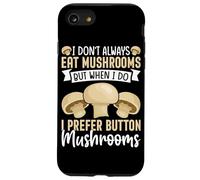 Carcasa para iPhone SE (2020) / 7/8 No Siempre como Hongos, Pero Cuando lo Hago, Prefiero el botón M