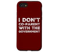 Carcasa para iPhone SE (2020) / 7/8 No Soy Padre con el Gobierno libertario Republicano