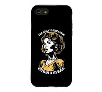 Carcasa para iPhone SE (2020) / 7/8 Only Sarcastic Speak Funny Sarcasm Cita Retro Pop Art Woman