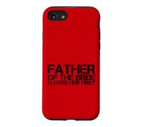 Carcasa para iPhone SE (2020) / 7/8 Padre de la Novia para Hombre, amé su Primer Matrimonio
