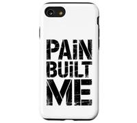 Carcasa para iPhone SE (2020) / 7/8 Pain Built me Frase Motivacional Aspecto Usado