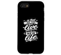 Carcasa para iPhone SE (2020) / 7/8 para Que Nosotros también podamos Vivir un Nuevo Verso de Vida Fiel
