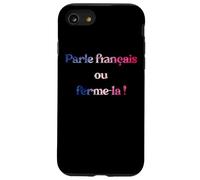 Carcasa para iPhone SE (2020) / 7/8 Parle Francais ou Ferme-La! Speak French or Shut it! Flag