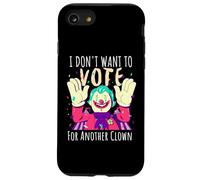 Carcasa para iPhone SE (2020) / 7/8 Payaso Aterrador No Quiero Votar por Otra votación de Payaso