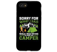 Carcasa para iPhone SE (2020) / 7/8 Perdón por lo Que Dije Mientras intentaba estacionar una Caravana