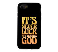 Carcasa para iPhone SE (2020) / 7/8 Persona Religiosa Cristiana Nunca es Suerte Siempre es Dios