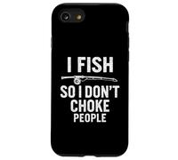 Carcasa para iPhone SE (2020) / 7/8 Pescado así Que no estrangulo a la Gente Pesca Divertida Diciendo Pescadores