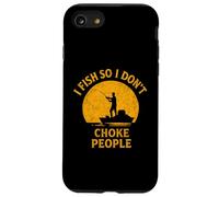 Carcasa para iPhone SE (2020) / 7/8 Pescado así Que no estrangulo a la Gente Pesca Divertida Diciendo Pescadores