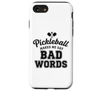 Carcasa para iPhone SE (2020) / 7/8 Pickleball me Hace Decir Malas Palabras Humor Divertido Pickleball