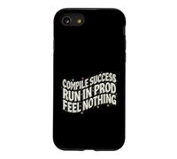 Carcasa para iPhone SE (2020) / 7/8 Programmer Compile Success Run In Prod Feel Nothing