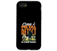 Carcasa para iPhone SE (2020) / 7/8 ¿Puedo detectar Metales en tu jardín? Pregunta Divertida