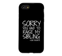 Carcasa para iPhone SE (2020) / 7/8 Querida mamá, lo Siento por Haber Criado a mis Hermanos tu Favorito