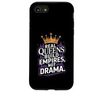 Carcasa para iPhone SE (2020) / 7/8 Reinas Reales construyen imperios, no Drama
