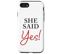 Carcasa para iPhone SE (2020) / 7/8 She Said Yes - Cita Divertida de Compromiso para Hombre