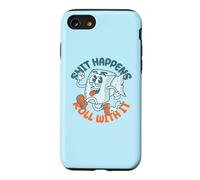 Carcasa para iPhone SE (2020) / 7/8 "Shit Happens Roll with It - Funny Adult Humor