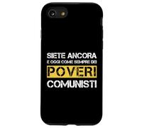 Carcasa para iPhone SE (2020) / 7/8 Siete Ancora e Oggi Come Sempre dei Poveri comunisti