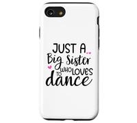 Carcasa para iPhone SE (2020) / 7/8 Sis Dance Sister Big Sister Boss Girls Dancing Ballet Dancer