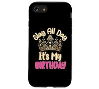 Carcasa para iPhone SE (2020) / 7/8 Slay All Day It's My Birthday Celebration Queen Crown Design