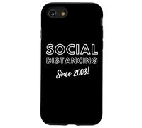 Carcasa para iPhone SE (2020) / 7/8 Social Distancing Since 2003 Funny 2000s Meme Birthday 2003