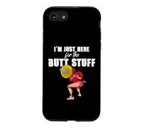 Carcasa para iPhone SE (2020) / 7/8 Solo Estoy aquí para Las Cosas del Trasero Entrenamiento Levantamiento de Pesas