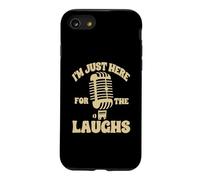 Carcasa para iPhone SE (2020) / 7/8 Sólo Estoy aquí por la Comedia de Risas