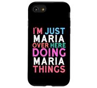 Carcasa para iPhone SE (2020) / 7/8 Solo Soy María aquí Haciendo Maria Things Name