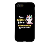 Carcasa para iPhone SE (2020) / 7/8 Solo verrückte hier komm Einhorn wir gehen