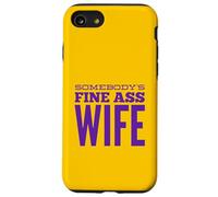 Carcasa para iPhone SE (2020) / 7/8 Somebody's Fine Culo Esposa Divertida Esposa Cumpleaños Husb Diciendo