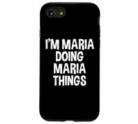 Carcasa para iPhone SE (2020) / 7/8 Soy María Haciendo Maria Cosas Graciosas Dicho