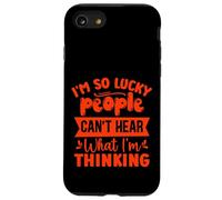 Carcasa para iPhone SE (2020) / 7/8 Soy Tan afortunada Que la Gente no Puede Escuchar lo Que Estoy Pensando