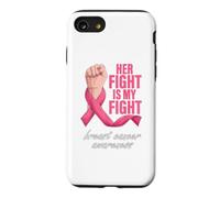 Carcasa para iPhone SE (2020) / 7/8 "Su Lucha es mi Lucha Concientización sobre el cáncer de Mama