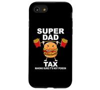 Carcasa para iPhone SE (2020) / 7/8 Super Dad Tax Making Sure It's Not Poisoned Dad Fuel Daddy