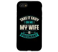 Carcasa para iPhone SE (2020) / 7/8 Take It Easy On Me My Wife Is Pregnant Funny Anuncio