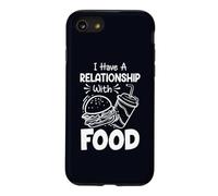 Carcasa para iPhone SE (2020) / 7/8 Tengo una relación con la Comida Humor Divertido Amantes de la Comida rápida
