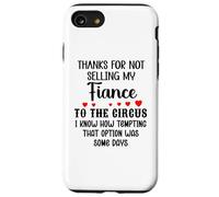 Carcasa para iPhone SE (2020) / 7/8 Thanks for Not Selling My Fiance to The Circus Bride & Groom