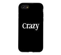 Carcasa para iPhone SE (2020) / 7/8 That Says Crazy Shirt - Un diseño Que Dice Loco