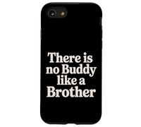 Carcasa para iPhone SE (2020) / 7/8 There Is No Buddy Like A Brother Sibling Bond Love -