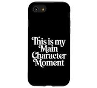 Carcasa para iPhone SE (2020) / 7/8 This Is My Main Character Moment -