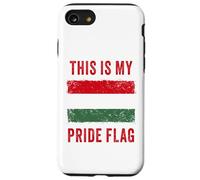Carcasa para iPhone SE (2020) / 7/8 This is My Pride Flag - Patriot of Hungary Graphic Hungarian