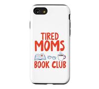 Carcasa para iPhone SE (2020) / 7/8 Tired Moms Book Club Corriendo en capítulos de café y Lectura