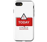 Carcasa para iPhone SE (2020) / 7/8 Today is The Day of Salvation 2 Cor. 6:2 Evangelism Gospel