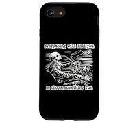 Carcasa para iPhone SE (2020) / 7/8 Todo te matará, así Que Elige Algo Divertido Esqueleto