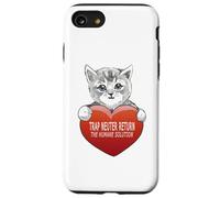 Carcasa para iPhone SE (2020) / 7/8 Trap Neuter Return (TNR) The Humane Solution, corazón de Gato, Amor