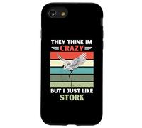 Carcasa para iPhone SE (2020) / 7/8 Vintage piensan Que Estoy Loco Pero me Gusta Amante de Las Aves cigüeña
