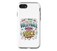 Carcasa para iPhone SE (2020) / 7/8 Voleibol Madre No Me Haces Usar Mi Voleibol Mamá Voz