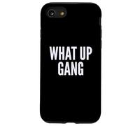 Carcasa para iPhone SE (2020) / 7/8 What Up Gang Fun Vlogger Influencer Joke Humor